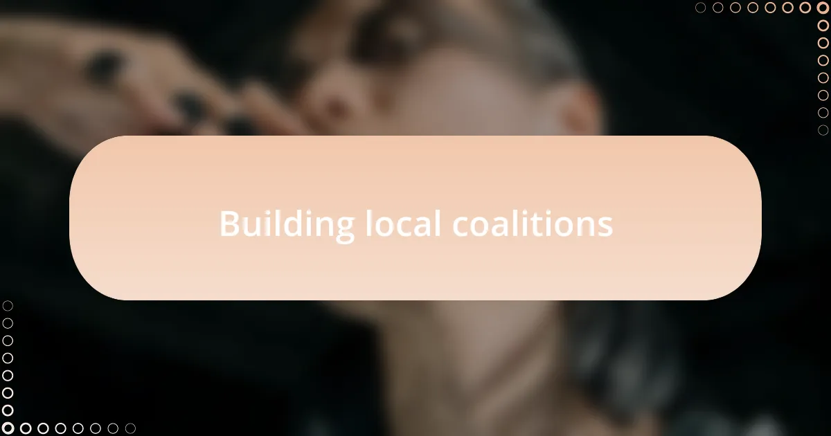 Building local coalitions