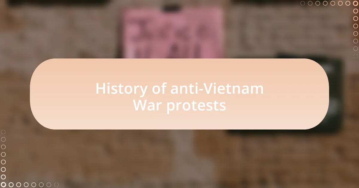 History of anti-Vietnam War protests