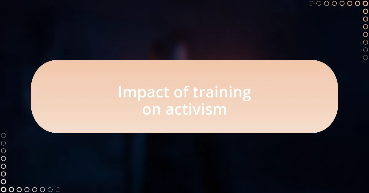 Impact of training on activism