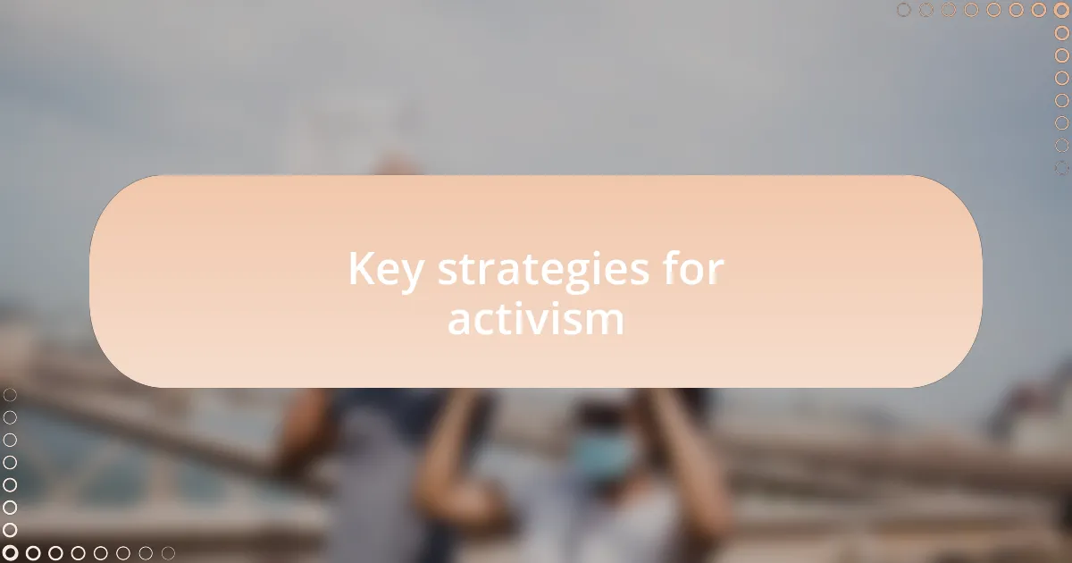 Key strategies for activism