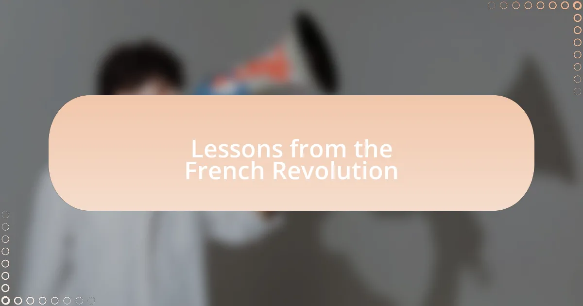 Lessons from the French Revolution