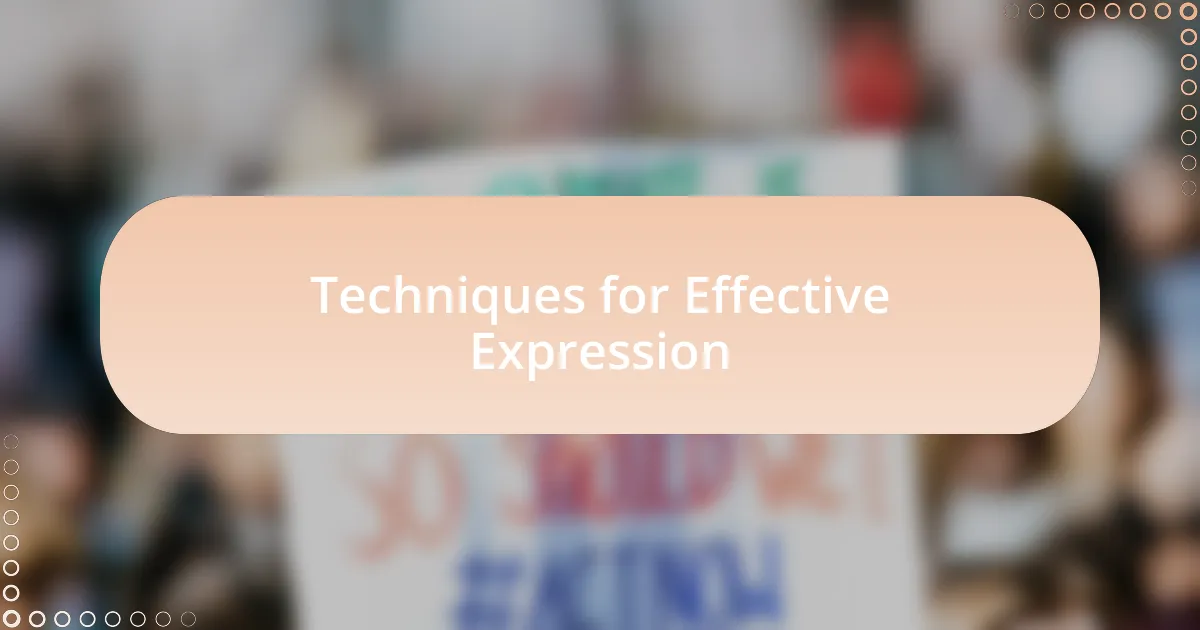 Techniques for Effective Expression
