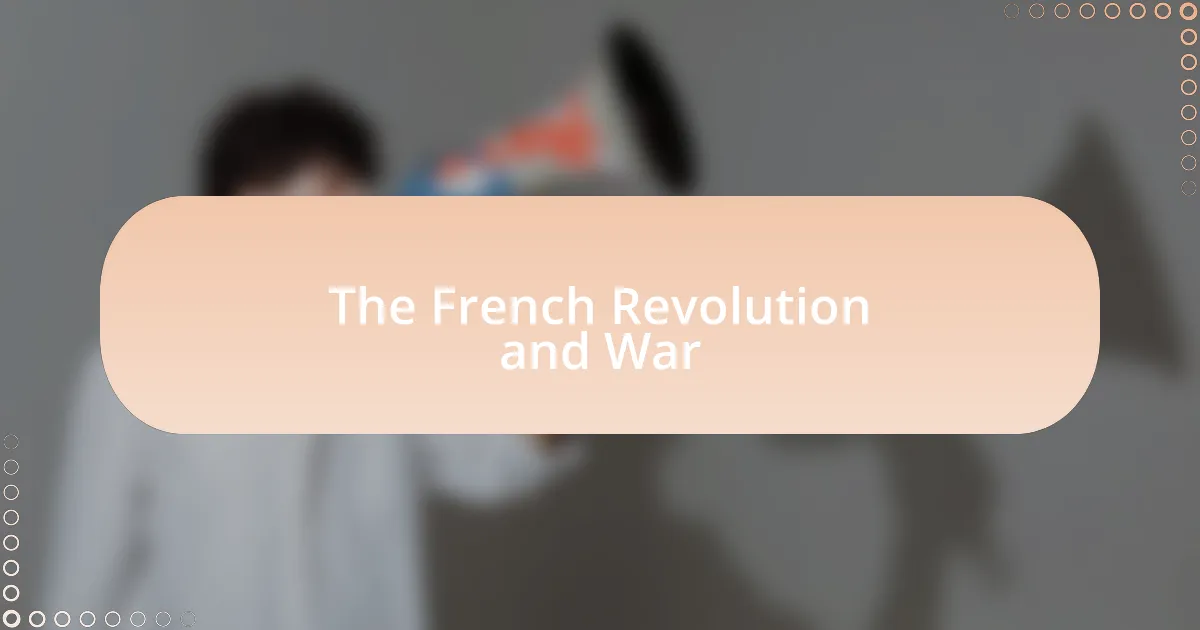 The French Revolution and War